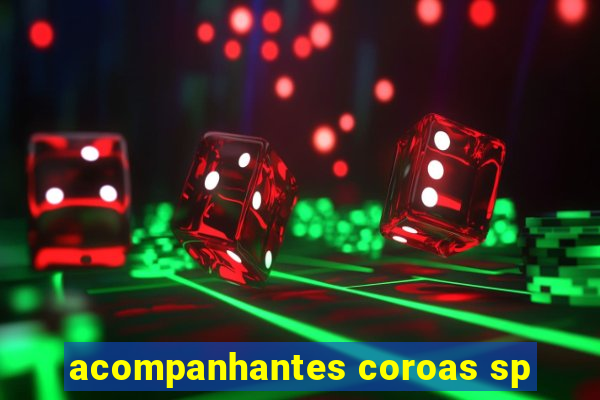 acompanhantes coroas sp