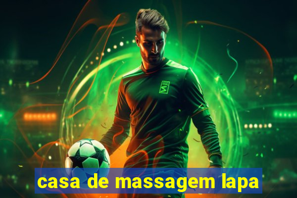 casa de massagem lapa