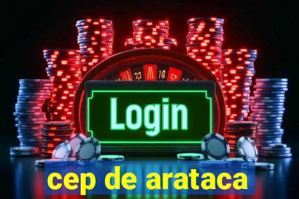 cep de arataca