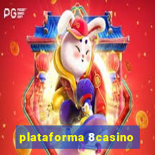 plataforma 8casino