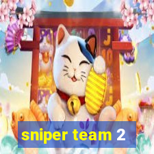 sniper team 2