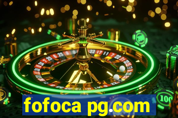 fofoca pg.com