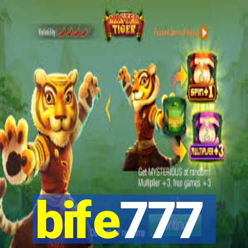 bife777