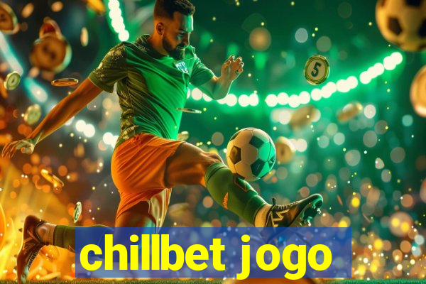 chillbet jogo