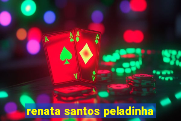 renata santos peladinha