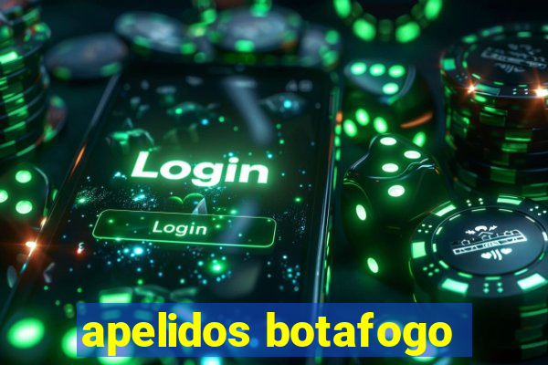 apelidos botafogo