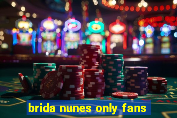 brida nunes only fans