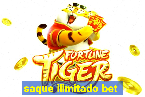 saque ilimitado bet