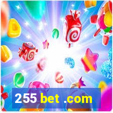 255 bet .com