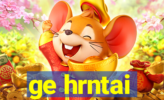 ge hrntai