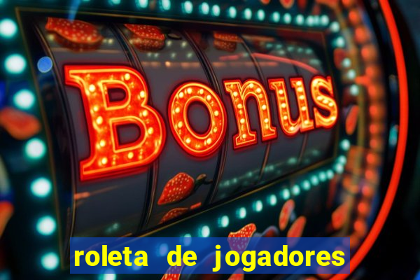 roleta de jogadores do fifa 23 roleta