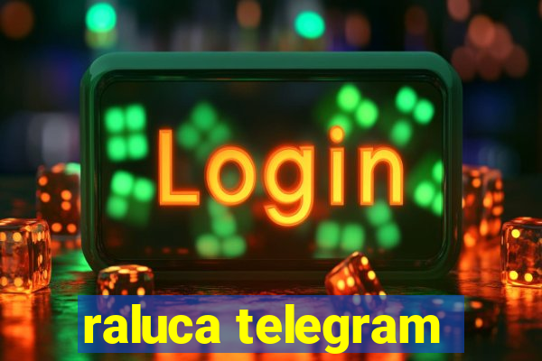 raluca telegram