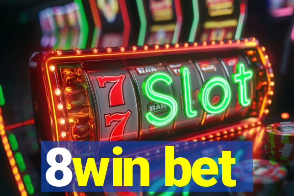 8win bet
