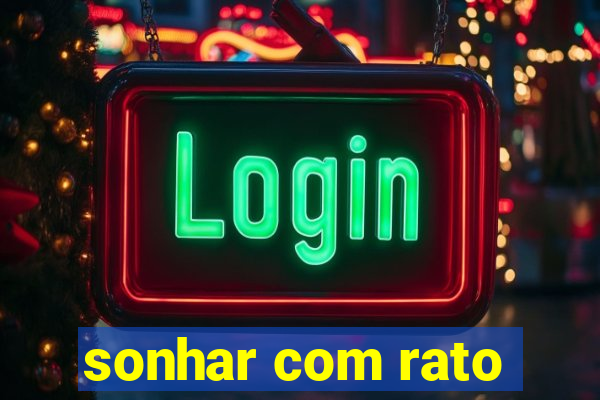 sonhar com rato