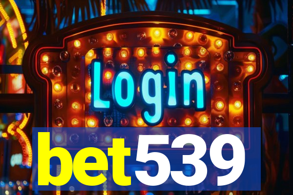 bet539