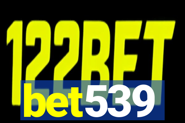 bet539