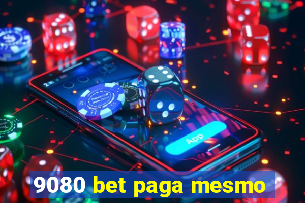 9080 bet paga mesmo