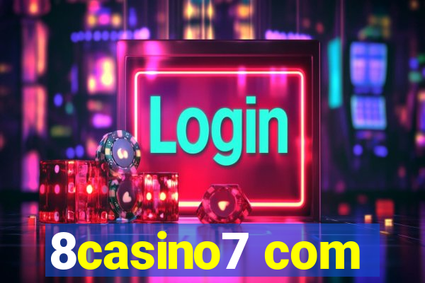8casino7 com