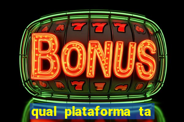 qual plataforma ta pagando mais