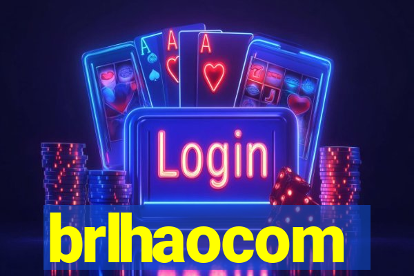 brlhaocom