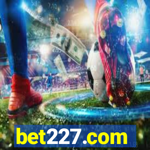 bet227.com