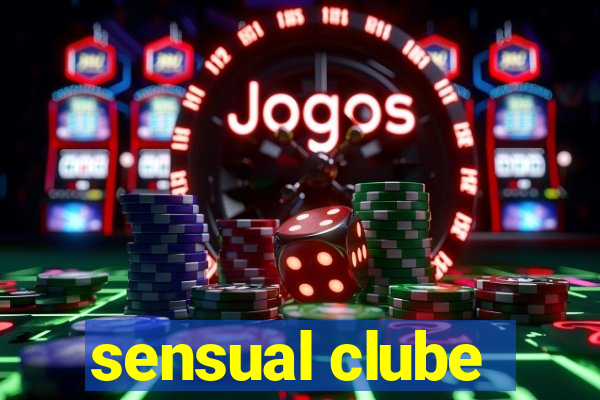 sensual clube