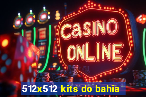 512x512 kits do bahia