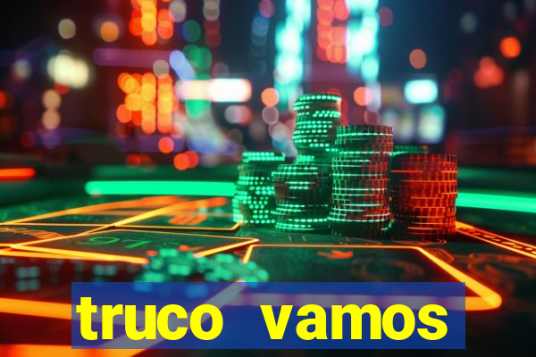 truco vamos download pc