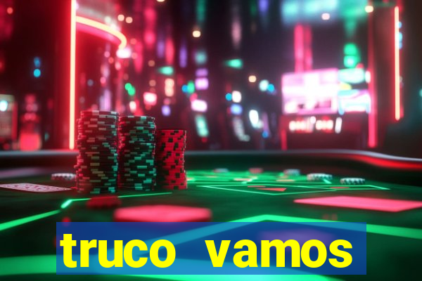 truco vamos download pc