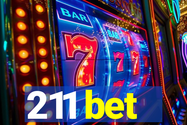 211 bet