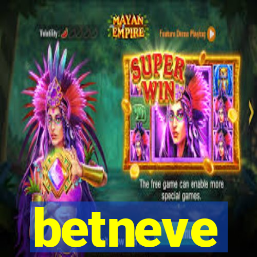 betneve
