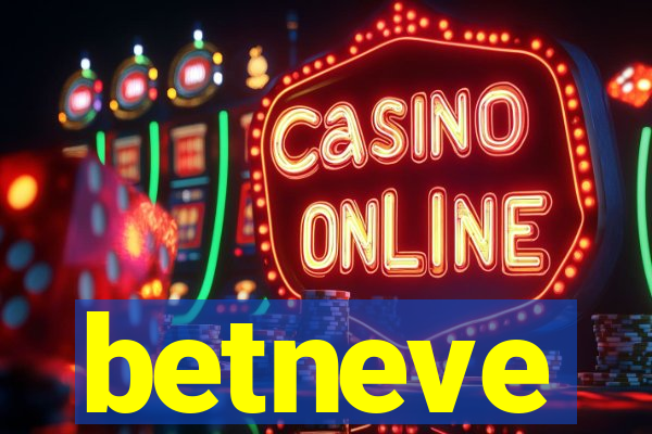 betneve