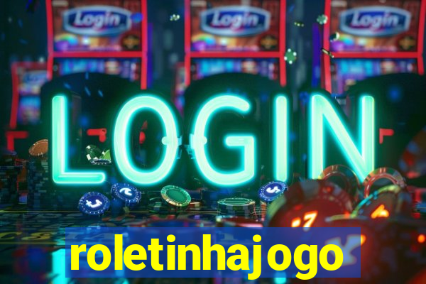 roletinhajogo