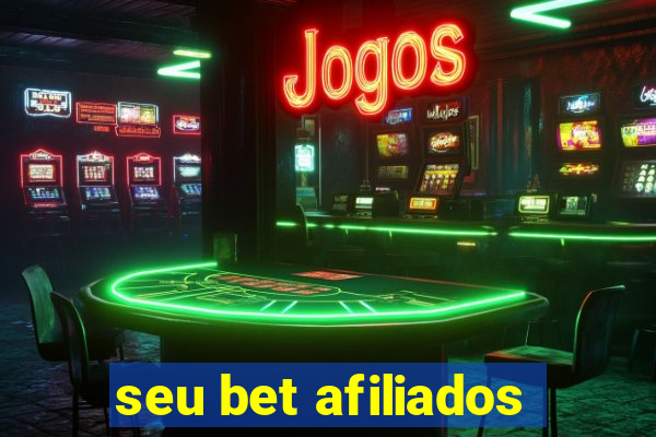 seu bet afiliados