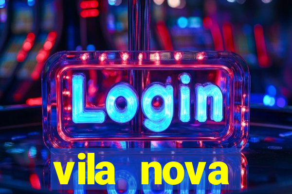 vila nova cachoeirinha fica em qual zona de sp