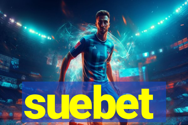 suebet