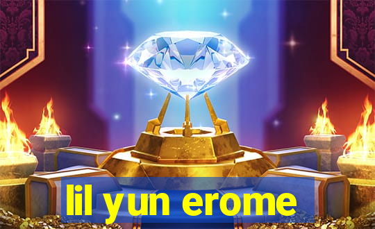 lil yun erome