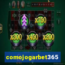 comojogarbet365