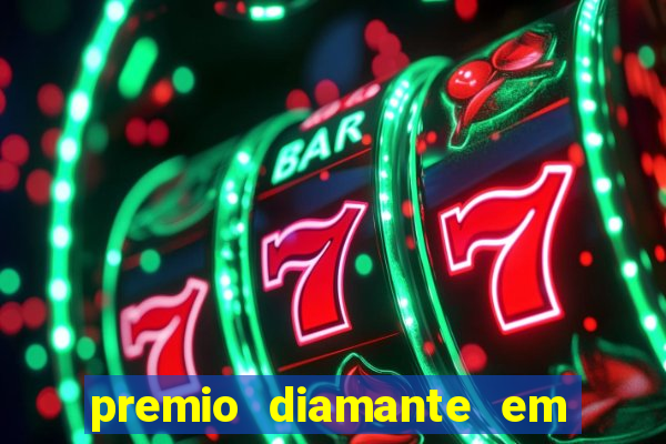 premio diamante em dinheiro blaze