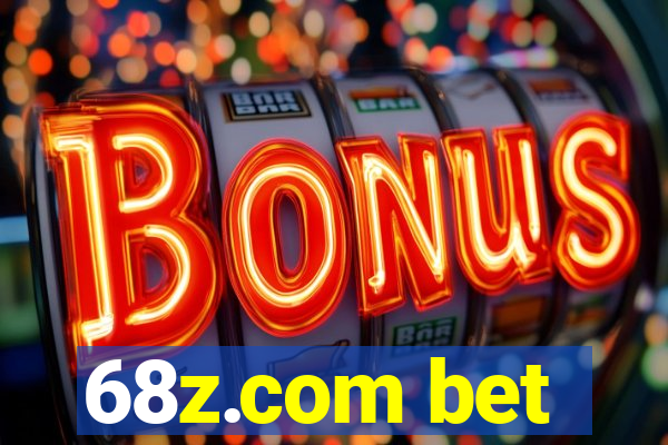 68z.com bet