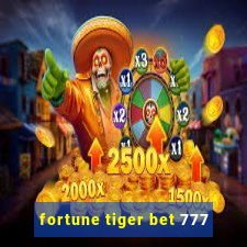 fortune tiger bet 777
