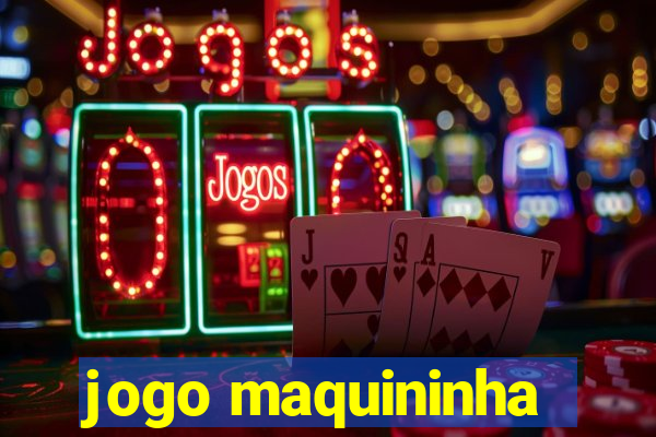 jogo maquininha