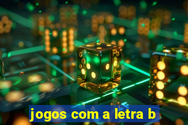 jogos com a letra b