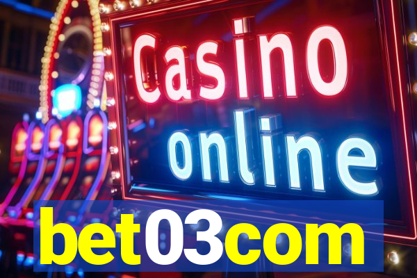 bet03com