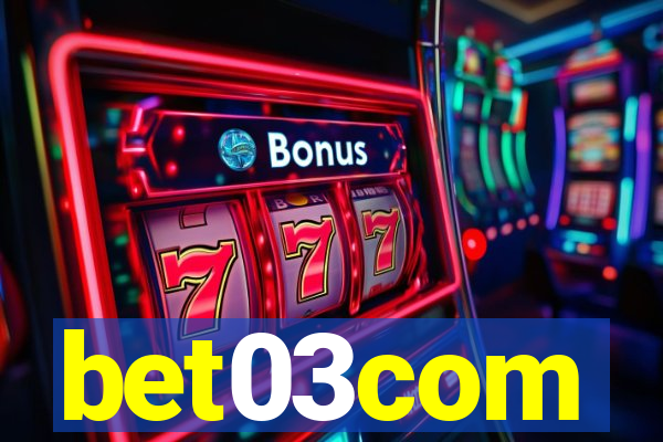bet03com