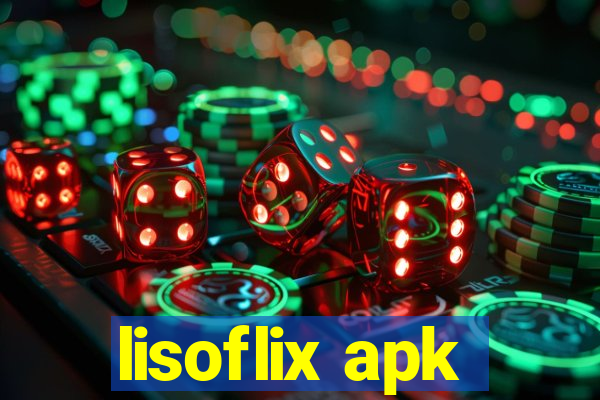 lisoflix apk