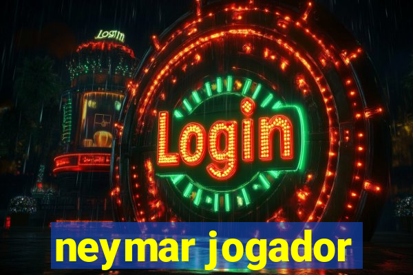 neymar jogador