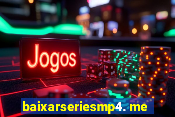 baixarseriesmp4. me