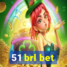 51 brl bet