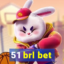 51 brl bet